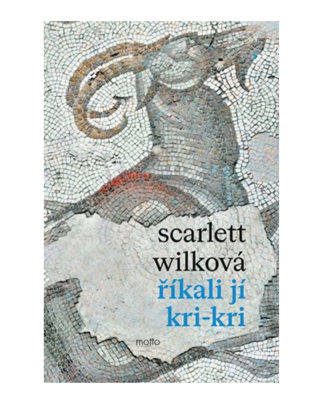 Scarlett  Wilková: Říkali jí Kri-kri