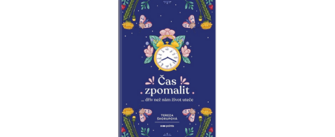 Tereza Škorupová: Čas zpomalit